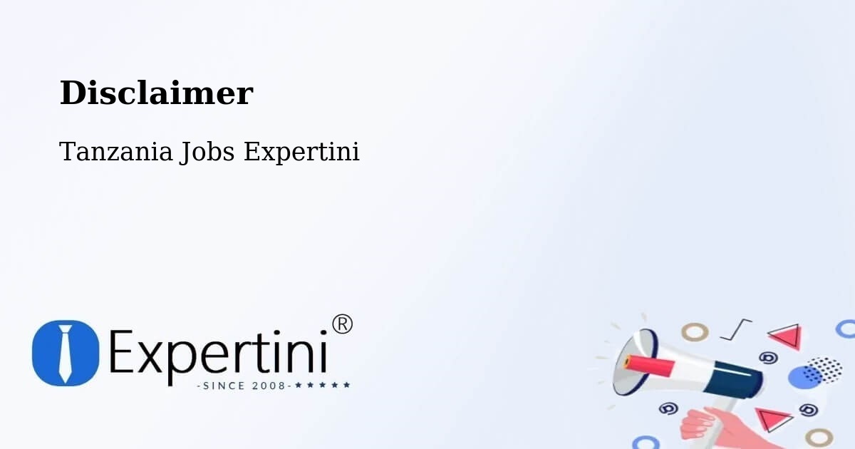 Disclaimer – Sepuka - Tanzania Jobs Expertini