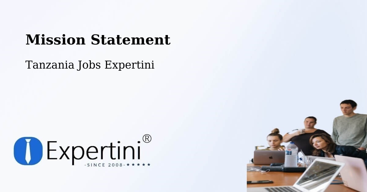 Corporate Mission – Sepuka - Tanzania Jobs Expertini