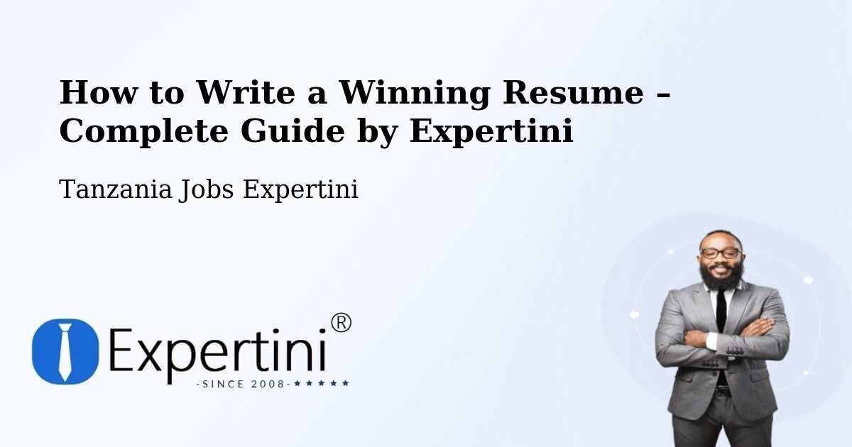 Resume Writing Guide for Job Seekers – Sepuka - Sepuka, Tanzania Jobs Expertini