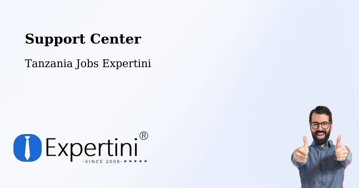 Support Services – Sepuka - Tanzania Jobs Expertini