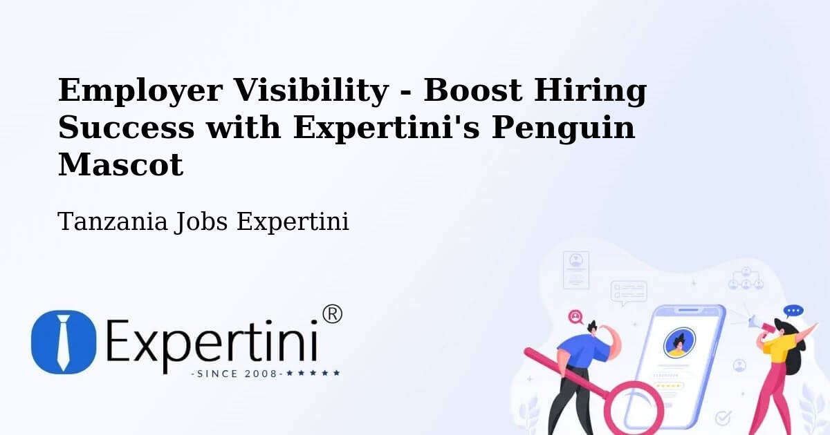 CV and Resume Visibility Optimization – Sepuka - Tanzania Jobs Expertini